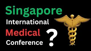 Singapore International Medical Conference? AM_English_Highlights
