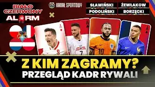 EURO 2024 - POLSKA GOTOWA NA RYWALI? CZY HOLANDIA, AUSTRIA I FRANCJA SĄ W NASZYM ZASIĘGU?