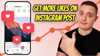 How To Get More Likes On Instagram Post