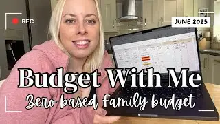 LET&rsquo;S BUDGET 💸 Set up my June zero based budget for our family of four! Budget with me UK 🇬🇧