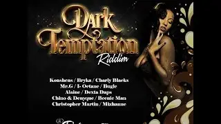 Dark Temptation Riddim Mix