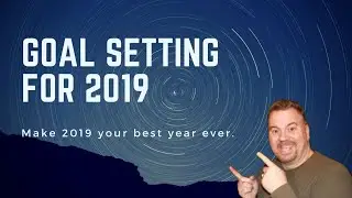 Goal Setting for 2019