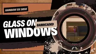 Never Leave Glass On Barricaded Windows #Rainbowsixsiege