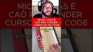 e esse boom de cursos de SaaS e micro saas?
