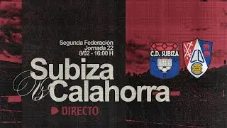C. D. Subiza vs C. D. Calahorra | Jornada 22 | Segunda Federación | Club Atlético Osasuna
