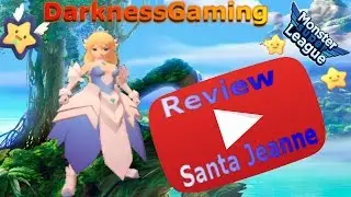 Monster Super League: Review Santa Jeanne Astromon 4 estrella