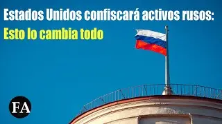 Estados Unidos confiscar&aacute; los activos de Rusia