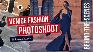 Behind the Scenes // Venice Fashion Photoshoot