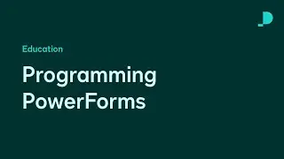 Programming PowerForms | Developer Education