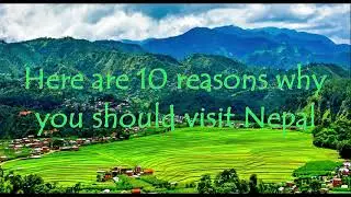 10 Reasons why you should visit Nepal / visit Nepal / Visit Nepal 2020 / VNY2020