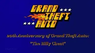 20th Anniversary of Grand Theft Auto: The Billy Cheat
