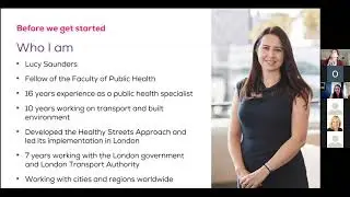 Healthy Streets Webinar Hosted by Lucy Saunders.