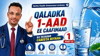 ( Part-1) Taxanaha Caafimaadka | Qaladadka Bulshada 👉 Ha sameeynin qaladkaan markaad biyaha cabeeyso