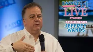 EASY Live Starring Psychic Medium Jeffrey Wands Part 1