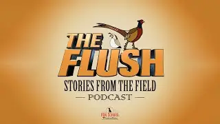 The Flush Podcast: Ep 277 - E-Collars & Bird Hunting Tech