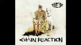 HER - Chain Reaction 