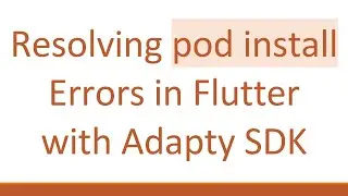 Resolving pod install Errors in Flutter with Adapty SDK
