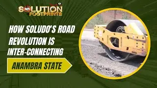 How Soludo's Road Revolution Is Inter-Connecting Anambra State