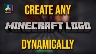 Create Any Minecraft Logo In Davinci Resolve For Free