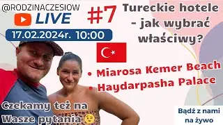 🇹🇷Miarosa Kemer Beach i Haydarpasha Palace - Sprawdzamy Tureckie hotele 7 - który wybrać ? odcinek 7