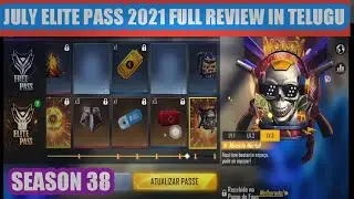 JULY ELITE PASS 2021 IN FREE FIRE||SEASON 38||FULL REVIEW IN TELUGU||