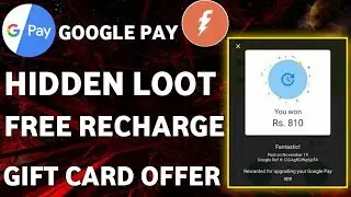 Google Pay Biggest Hidden Offer|Gift Card Offer|FreeCharge New Promocode