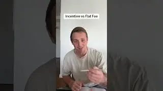 Incentive vs Flat Fee commission structure