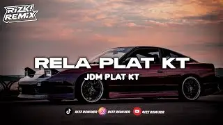 DJ RELA PLAT KT VIRAL TIKTOK TERBARU 2025 🎧