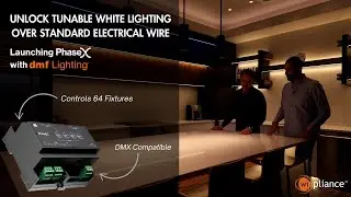 What Makes PhaseX by DMF Lighting So Revolutionary?