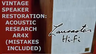 Vintage Speaker Restoration: Acoustic Research AR4X (With Mistakes!)