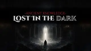Ancient Knowledge - Dark Cinematic Emotional Choir Music | Lost In The Dark