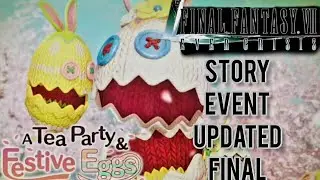 Final Fantasy VII Ever Crisis] Easter Event Updated Story and Final/ a tea  Party festive