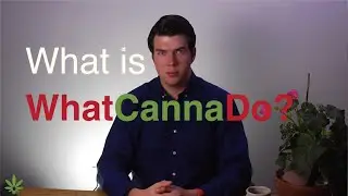 Welcome to WhatCannaDo!!