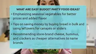 What Are Easy Budget Party Food Ideas? - Pocket Friendly Kitchen