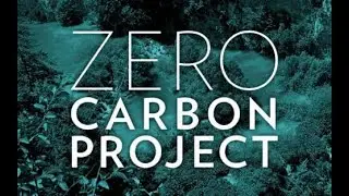 Zero Carbon Project -  проект по защите окружающей среды.