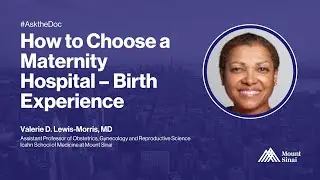Ask The Doc: How to Choose a Maternity Hospital &ndash; Birth Experience