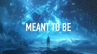 9 Worlds & Medyk - Meant to Be (Lyrics)