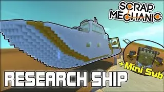 Hovering Research Ship with Mini-Submarine! (Scrap Mechanic #101)