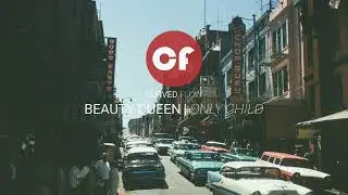 Beauty Queen | Only Child