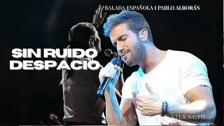 Pablo Alborán | Balada Española | Aquí, Sentir No Hace Ruido