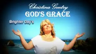 Christina Gentry - Brighter Day's