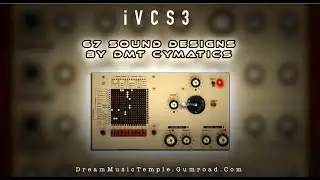 iVCS3 Synth - New DMTcymatics Preset Pack - Demoed with Big AUM Session - iPad