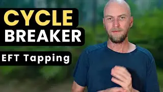 Cycle Breaker EFT Tapping
