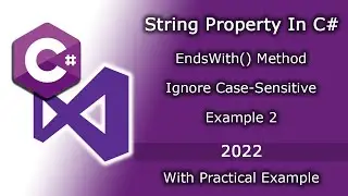 EndsWith() Method Ignore Case-Sensitive With Example In Detail In Csharp In Hindi