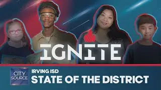 Ignite: Irving ISD State of the District 2025