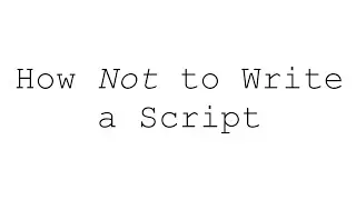 Script Writing 101 (Taught By 3 Geniuses)