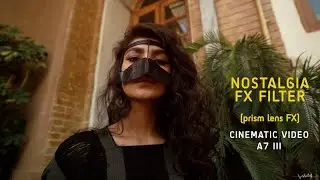 Testing The Nostalgia FX Filter From Prism Lens FX. (cinematic video)