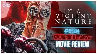 Killer POV & Sinister Silence | In a Violent Nature (2024) Spoiler Review