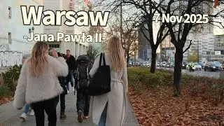 Autumn Walk Warsaw Jana Pawła II Poland - 7 November 2025 | Walking Tour
