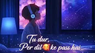 Lofi , love story 💞 song .(Sl&oslash;w&egrave;d +reverb).#chillvibes 